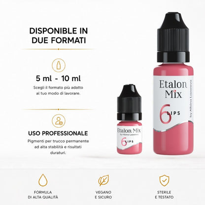 Etalon Mix 6 Lips nei formati 5 e 10 ml.