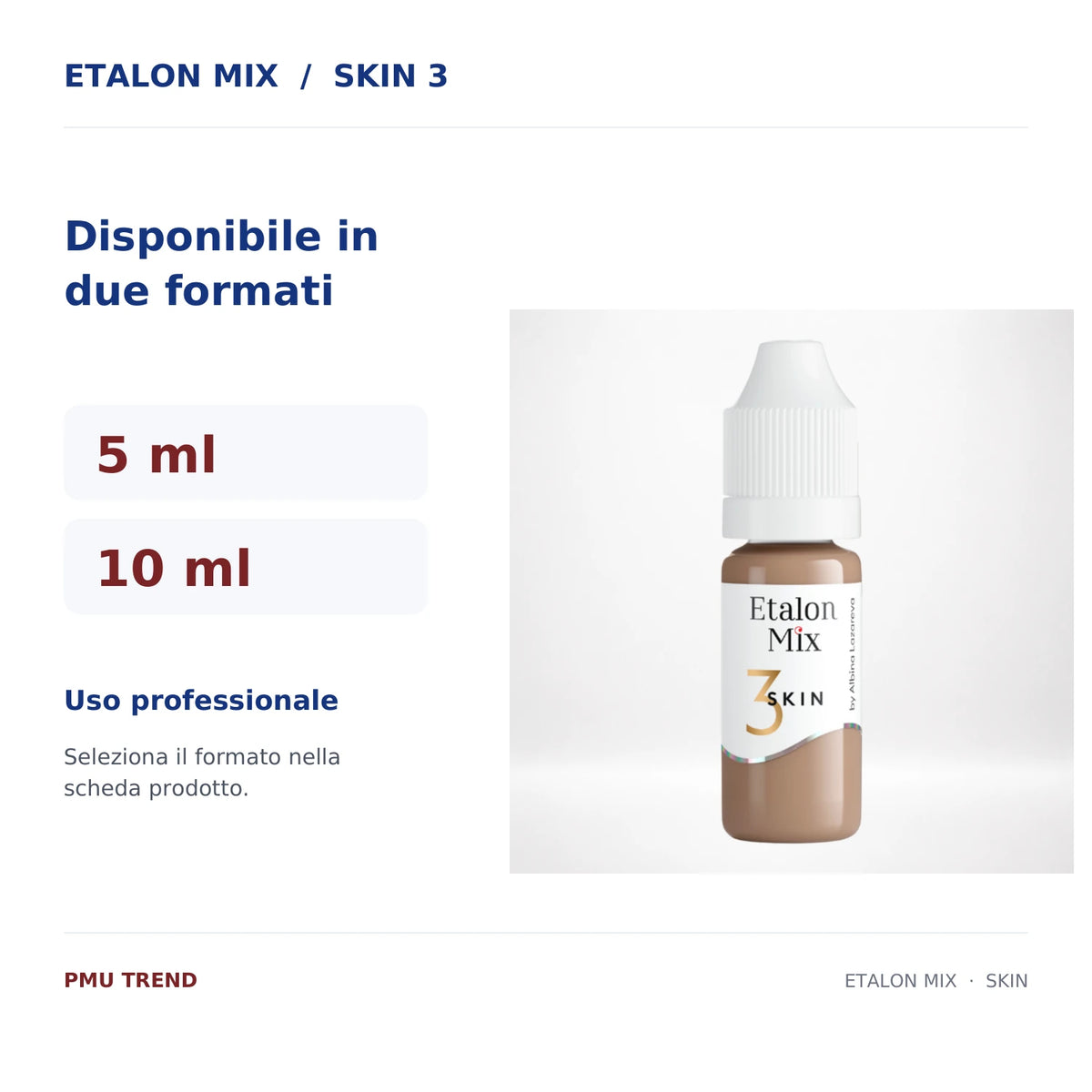 Etalon Mix Skin 3 – formati 5 ml e 10 ml per pigmento PMU camouflage