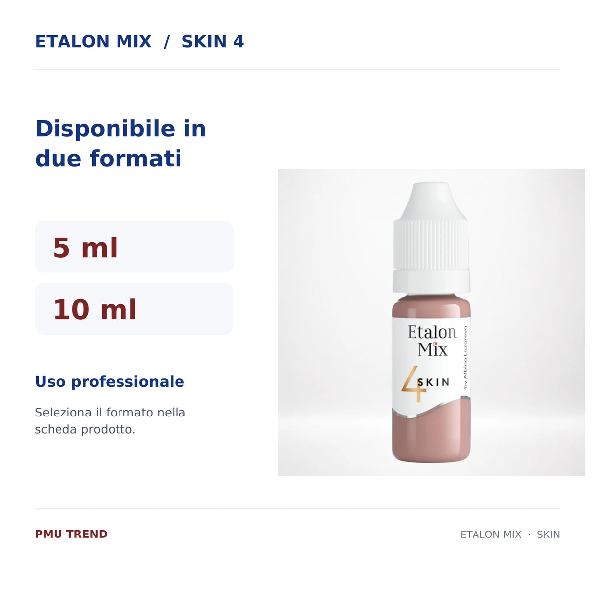 Etalon Mix Skin 4 – formati 5 ml e 10 ml per pigmento PMU camouflage